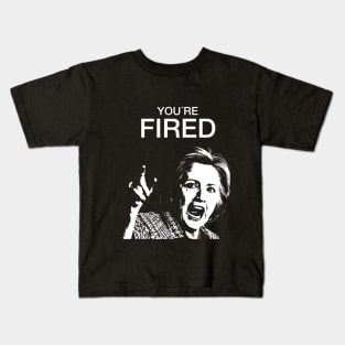 You´re fired! Kids T-Shirt